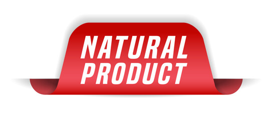 Colorful vector flat design banner natural product. This sign is well adapted for web design.