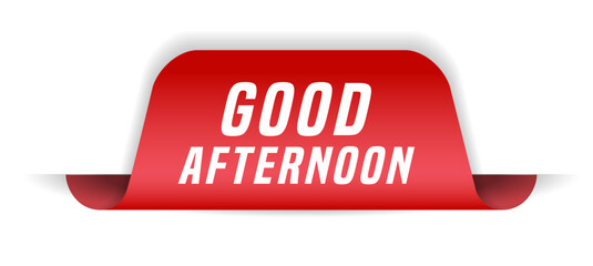 Colorful vector flat design banner good afternoon. This sign is well adapted for web design.
