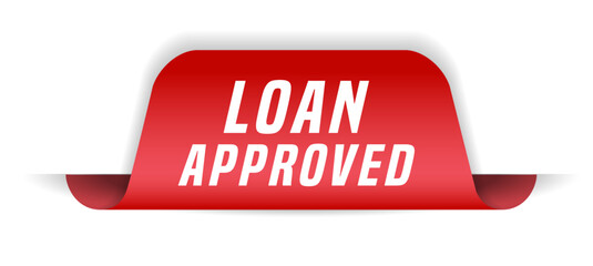 Colorful vector flat design banner loan approved. This sign is well adapted for web design.