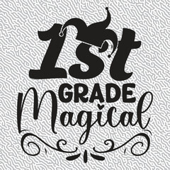 1st Grade Magical T-shirt Graphic