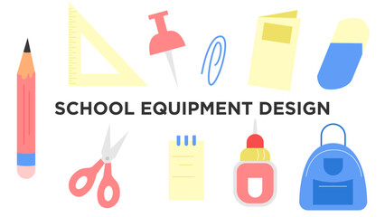 School Equipment Design. Easy To Edit. EPS 10
