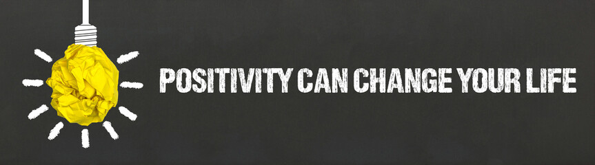 Positivity Can Change Your Life	