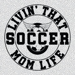 Livin' That Soccer Mom Life