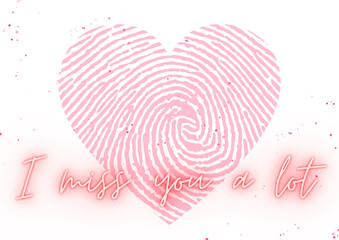 Symbol of eternal love. I miss. Heart and fingerprint. Calligraphic illustration for creative design of declaration of love, Valentine's Day, wedding.