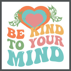 Mental Health T-shirt Design, Mental Disorder, Psychology, Mental Health Awareness, Typography Design, Vector Design, Mental Health Quotes