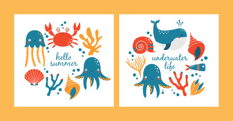 Set designs of childish banner, card with funny sea, ocean animal, whale, octopus, crab, algae, coral, fish. Cute  quirky templates with cartoon simple illustrations with text "hello summer".