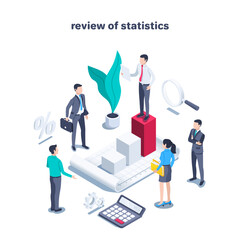 isometric vector illustration on a white background, people in business clothes near chart located on sheet of paper next to calculator and magnifying glass, review of statistics or financial success