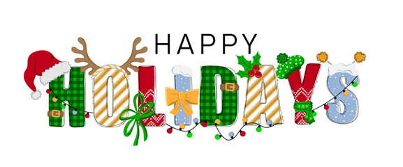 Happy holidays. Hand drawn doodle text with Santa hat, antler and garlands. Merry christmas and happy new year. Design for poster, banner, t shirt, card, flyer. Vector illustration