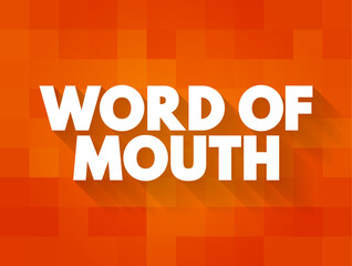 Word of mouth is the passing of information from person to person using oral communication, text concept background