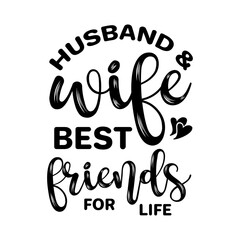 Husband & Wife Best Friends for Life svg