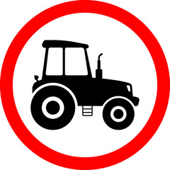 No entry for tractors, road sign, vector icon. Red prohibition sign.