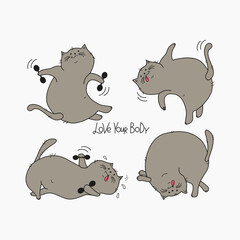 Cartoon Cats Set,  lettering. Fat happy cats doing gymnastics. Cat with dumbbells, in yoga pose. Body positive. Doodle. Vector illustration. Background isolated.