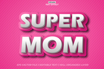 Free vector editable Super mom text effect, 3d text effect