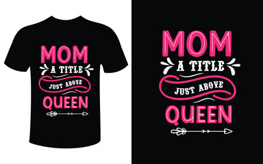 Mother's day typography t-shirt design