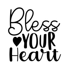 Bless Your Heart