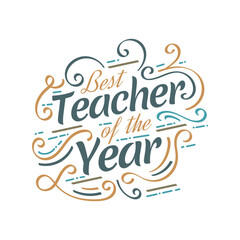 Obraz premium Best Teacher Of The Year Lettering with Doodle Element. Happy Teachers Day Typography, Can be used for Card, Poster, T Shirt and Print