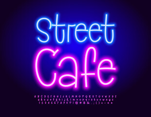 Vector creative signboard Street Cafe. Funny Glowing Font. Modern Neon Alphabet Letters and Numbers set