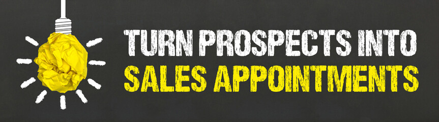 Turn Prospects Into Sales Appointments	