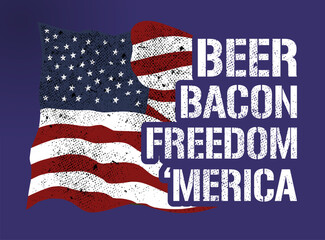 Beer Bacon Guns And Freedom, USA Flag T-Shirt.