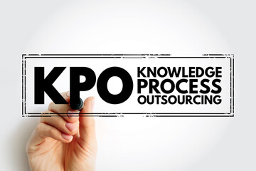 KPO Knowledge Process Outsourcing - information-related business activities and integral part of a company's value chain, acronym text stamp concept background