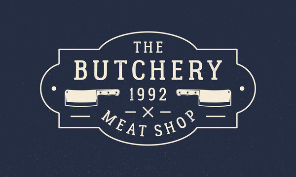 Butchery logo. Vintage butcher shop logo with meat knives. Logo or poster for meat shop, butchery, grocery store. Vector emblem template