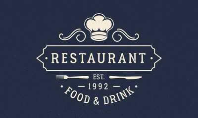 Restaurant vector logo template. Vintage restaurant logo with chef hat, fork, knife. Trendy vintage design.
