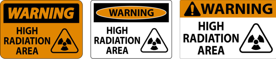 Obraz premium Warning High Radiation Area Sign On White Background