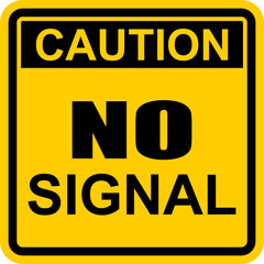 Fototapeta premium caution, No Signal, sticker vector