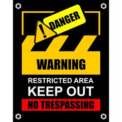 Warning, Restricted Area, Keep Out, no trespassing