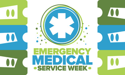 Obraz premium Emergency Medical Services Week in May. Celebrated annual in United States. Control and protection. Medical health care design. Poster, card, banner and background. Vector illustration