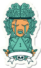 sticker of a crying orc barbarian character with natural one D20 roll