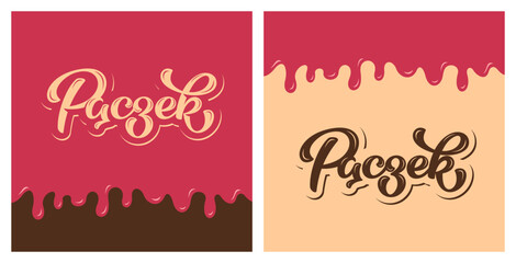 Vector Illustration with letters Pączek (mean Donut in Polish) on tasty liquid background