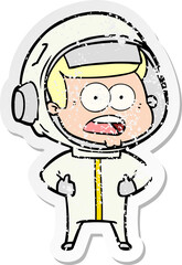 distressed sticker of a cartoon surprised astronaut