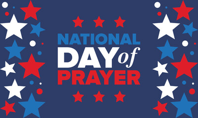 National Day of Prayer in United States. First Thursday of May. Annual day when Americans turn to God in prayer and meditation. Poster, card, banner and background. Vector illustration