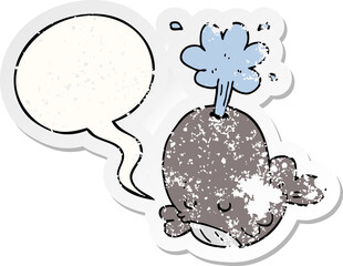 cartoon spouting whale with speech bubble distressed distressed old sticker