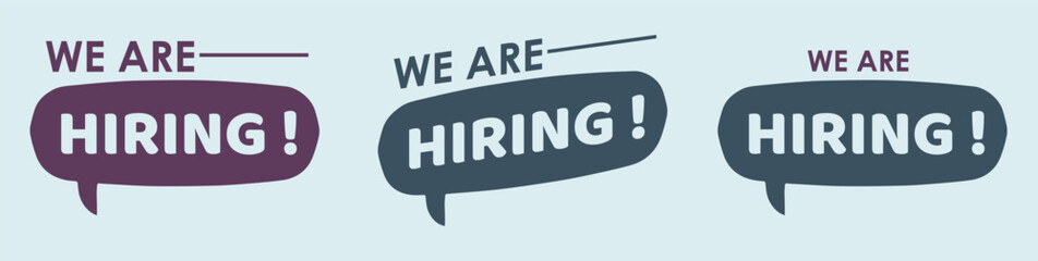 Set of Hiring recruitment open vacancy designs info label template. We are hiring join to team announcement lettering in speech bubble chat box vector illustrations.