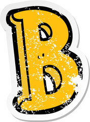 retro distressed sticker of a cartoon letter B