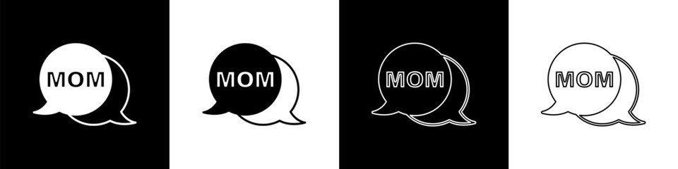 Set Speech bubble mom icon isolated on black and white background. Happy mothers day. Vector