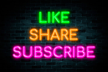 Like, share, subscribe neon banners on bricks wall background, light signboard followers, and social media content channels.	
