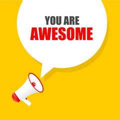 You are awesome. Vector you are awesome text flat design template.