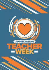 Teacher Appreciation Week in May. Celebrated annual in United States. In honour of teachers who hard work and teach our children. School and education. Student learning concept. Vector illustration