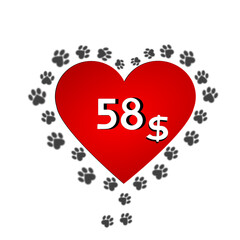 58$ dollar inside heart with paw around. Stylish promotion illustration for pet shop and veterinarian.