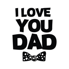 vector my dad is my here banner design and i love you dad and father day banner design