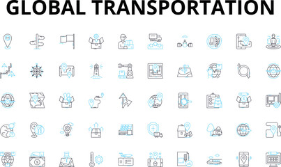 Global transportation linear icons set. Logistics, Shipping, Freight, Cargo, Export, Import, Transport vector symbols and line concept signs. Trade,Transit,Movement illustration