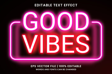 Good vibes neon light editable text effect