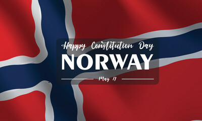 Happy Constitution Day for Norway design. It features a lettering typography with waving Norwegian flag as a background. Vector illustration