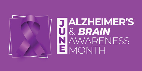 Alzheimer's Disease and Brain Awareness Month. June celebration. Vector banner and poster.