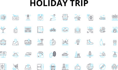 Holiday trip linear icons set. Wanderlust, Adventure, Escapade, Relaxation, Exploration, Discovery, Getaway vector symbols and line concept signs. Diversity,Excitement,Culture illustration