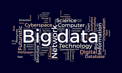 Word cloud background concept for Big data. Internet technology network with cloud data analysis concept. vector illustration.