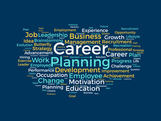 Word cloud background concept for Career planning. Set the goal with planning success strategy of get career achievement. vector illustration.